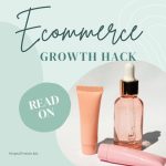 E-commerce Growth Hack